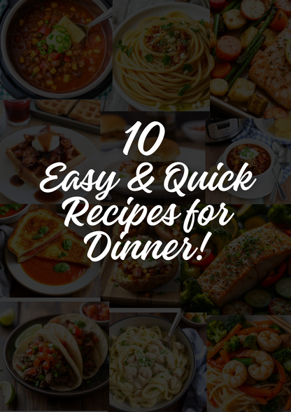 10 Quick and Easy Weeknight Dinners - FREE MEAL PLANNER !